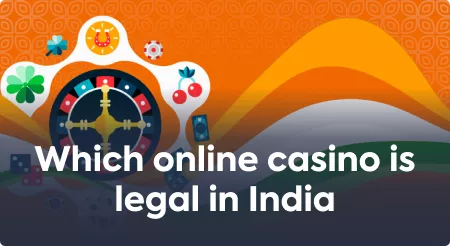 Which online casino is legal in India?
