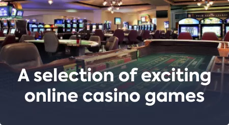 A selection of exciting online casino games