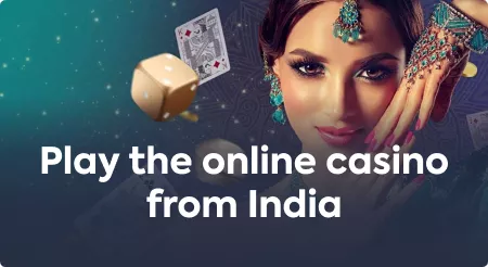 Play the online casino from India