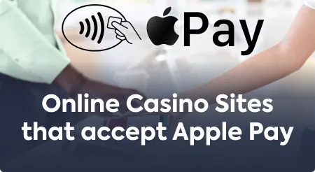 Online Casino Sites that accept Apple Pay